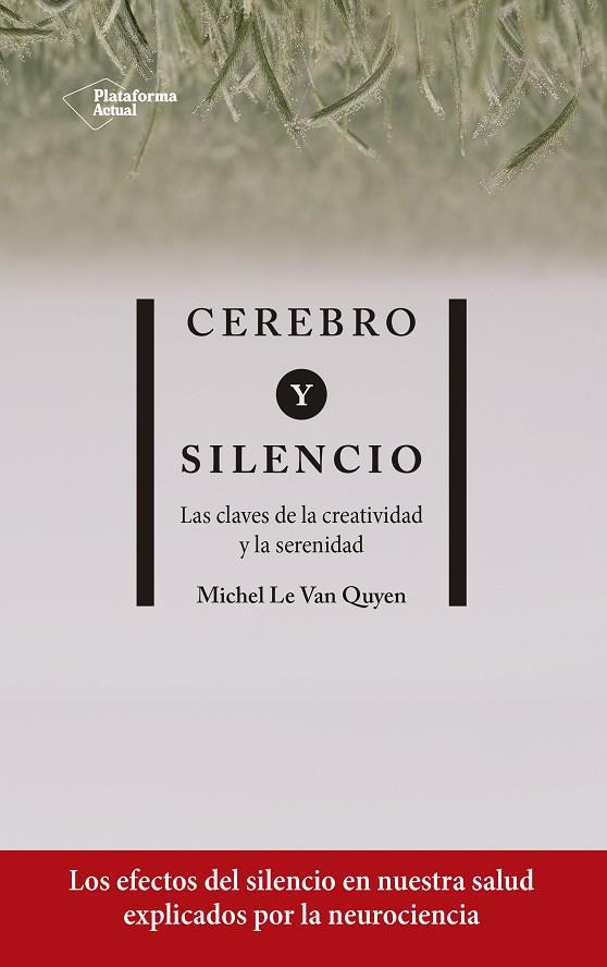 Cerebro y silencio | 9788417886004 | Michel Le Van Quyen