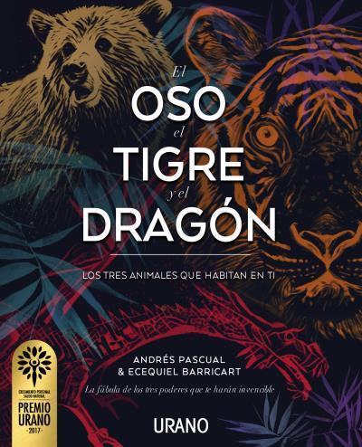 El oso el tigre y el dragón | 9788479539917 | PASCUAL, ANDRÉS / BARRICART, ECEQUIEL