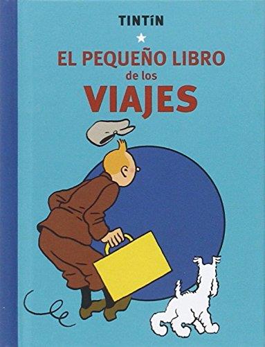 Tintin. El pequeño libro de los viajes | 9788494527234 | Herge