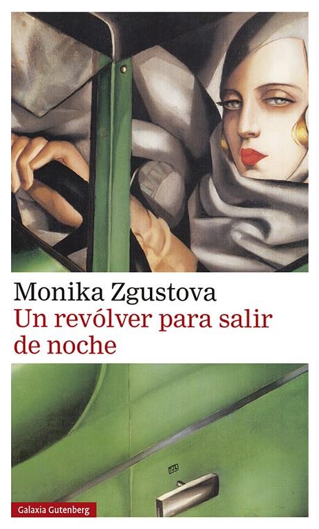 Un revólver para salir de noche | 9788417747350 | Monika Zgustova