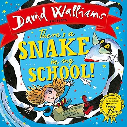 There s a snake in my school | 9780008172718 | David Walliams