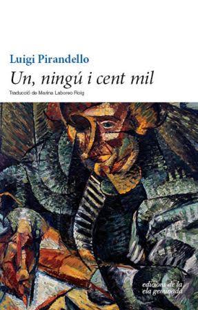 Un, ningú i cent mil | 9788494595394 | Luigi Pirandello