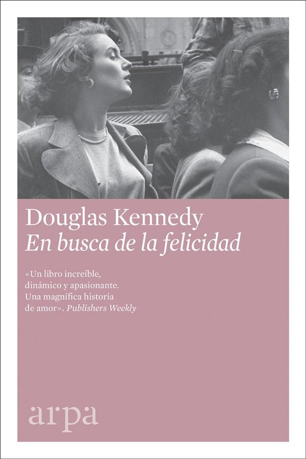 En busca de la felicidad | 9788416601622 | Douglas Kennedy