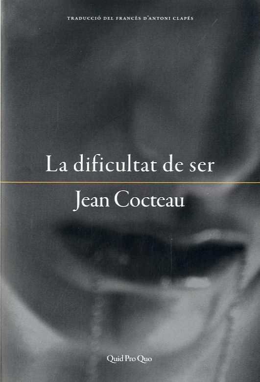 La dificultat de ser | 9788417410032 | Jean Cocteau