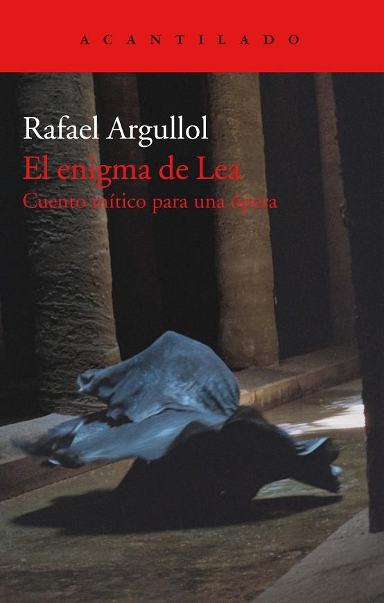 El enigma de Lea | 9788417346492 | Rafael Argullol