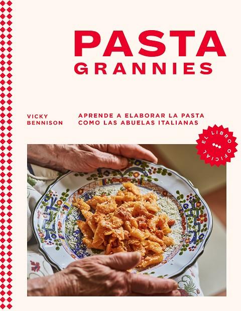 Pasta Grannies (el libro oficial) | 9788418681721 | Bennison, Vicky