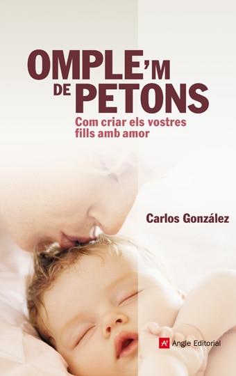 Omple m de petons | 9788415695349 | Carlos González