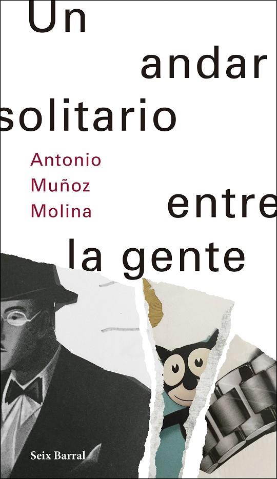 Un andar solitario entre la gente | 9788432233500 | Antonio Muñoz Molina