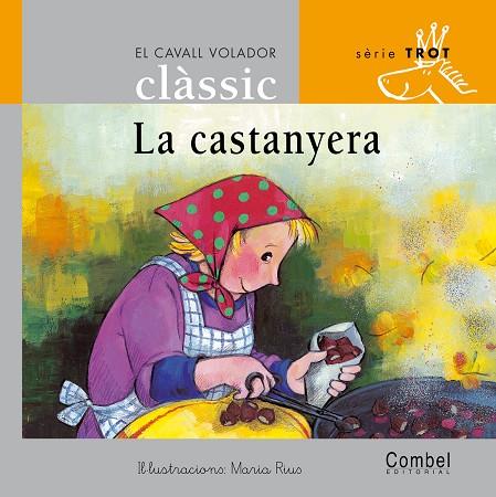 La castanyera (Combel) | 9788478648603 | Conte popular català