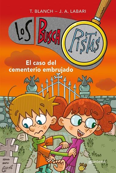 El caso del cementerio embrujado (Serie Los BuscaPistas 4) | 9788490430057 | Blanch, Teresa / Labari, José Ángel