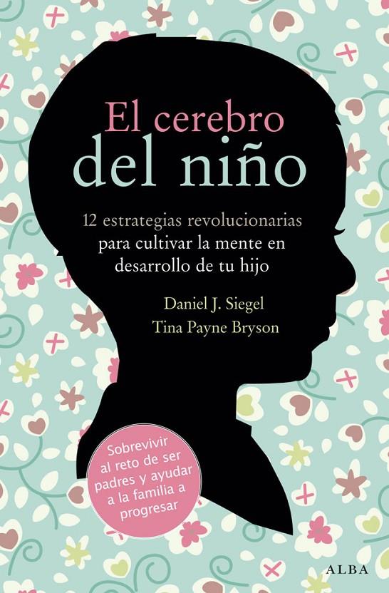 El cerebro del niño | 9788484287148 | Siegel, Daniel J. / Payne, Tina