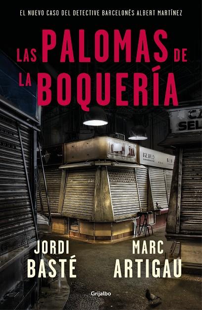 Las palomas de La Boquería | 9788425356322 | Jordi Basté, Marc Artigau