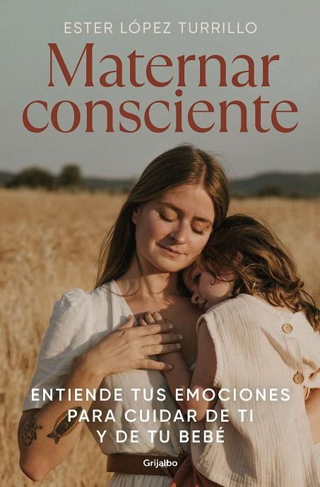 Maternar consciente | 9788425363672 | López Turrillo, Ester