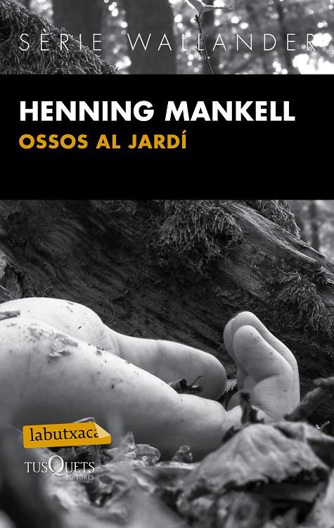 Ossos al jardí (butxaca) | 9788483839430 | Henning Mankell