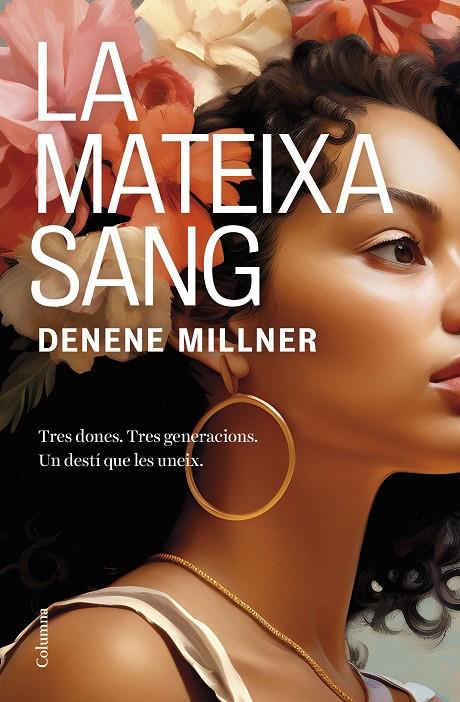 La mateixa sang | 9788466431507 | Millner, Denene