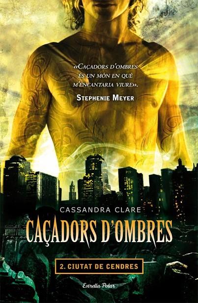 Caçadors d'ombres 2. Ciutat de Cendres | 9788499322346 | Clare, Cassandra