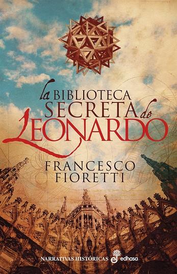 La biblioteca secreta de Leonardo | 9788435063364 | Francesco Fioretti