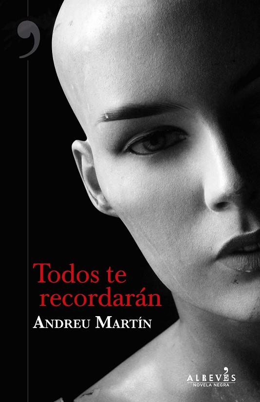 Todos te recordarán | 9788417077914 | Andreu martín