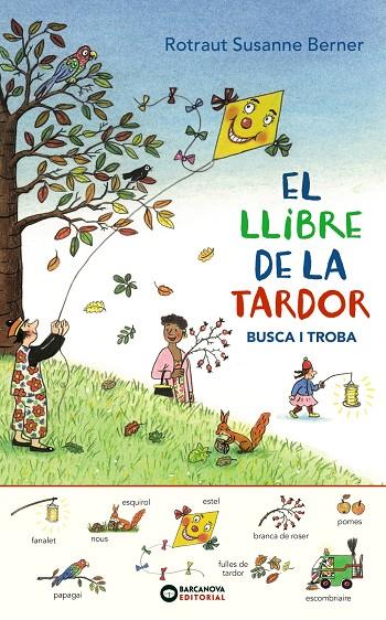 El llibre de la tardor (Barcanova) | 9788448949631 | Rotraut Berner, Susanne