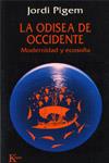 La odisea de occidente | 9788472452909 | Jordi Pigem