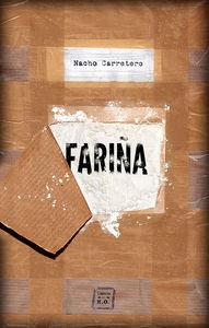 Fariña | 9788416001460 | Nacho Carretero