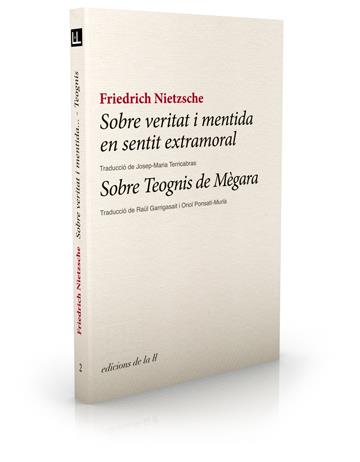 Sobre veritat i mentida en sentit extramoral | 9788493858728 | Friederich Nietzsche