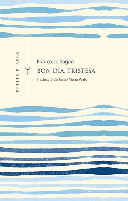 Bon dia, tristesa | 9788417998301 | Françoise Segan