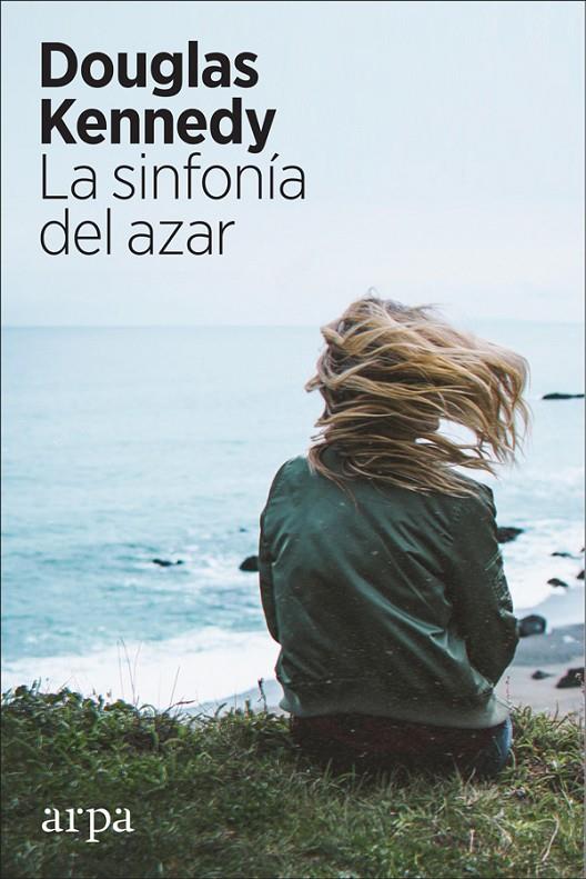 La sinfonía del azar | 9788417623067 | Douglas Kennedy