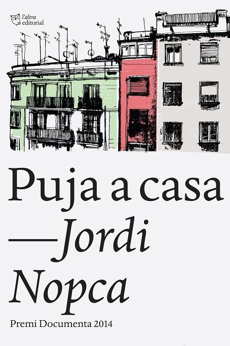 Puja a casa | 9788494348105 | Jordi Nopca