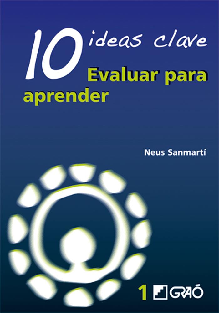 10 ideas clava. Evaluar para aprender | 9788478274734 | Sanmartí Puig, Neus