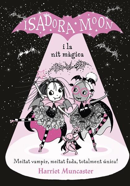 Isadora Moon i la nit màgica | 9788420452388 | Muncaster, Harriet