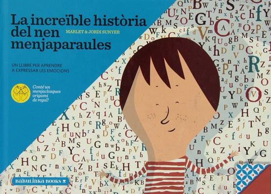 La increïble història del nen menjaparaules | 9788494159015 | González Durán, Mar