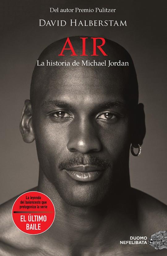 Air. La historia de Michael Jordan | 9788418128578 | David Halberstam