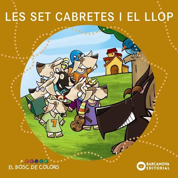 Les set cabretes i el llop | 9788448917500 | Baldó i Caba, Estel / Gil Juan, Rosa / Soliva Garriga, Maria