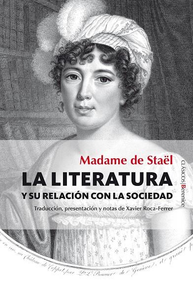 La literatura y su relación con la sociedad | 9788415441908 | Madame de Staël