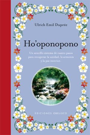 Ho oponopono | 9788497777582 | EMIL DUPREÉ, ULRICH