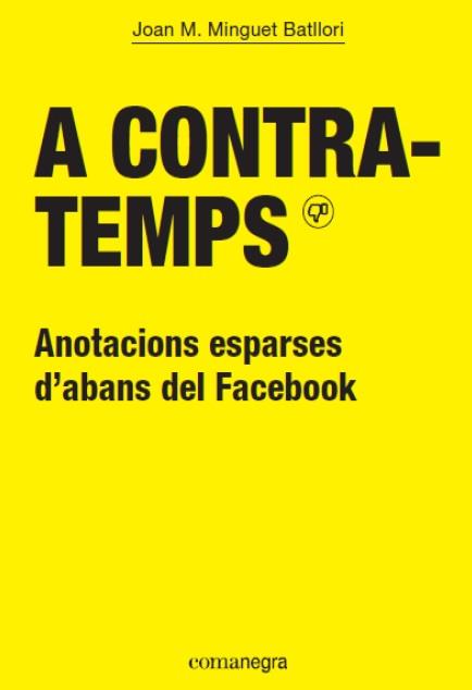 A contra-temps | 9788416605286 | Joan M. Minguet Batllori