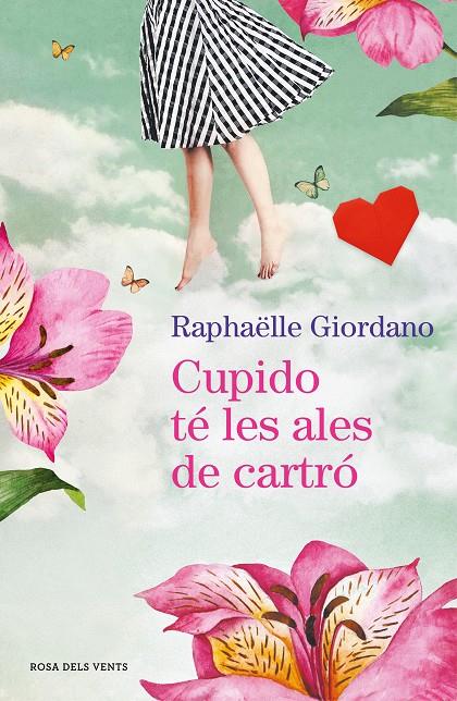 Cupido té les ales de cartró | 9788417627966 | Raphaëlle Giordano