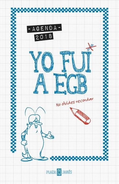 Agenda 2018 Yo fui a EGB | 9788401019456 | Díaz, Jorge / Ikaz, Javier