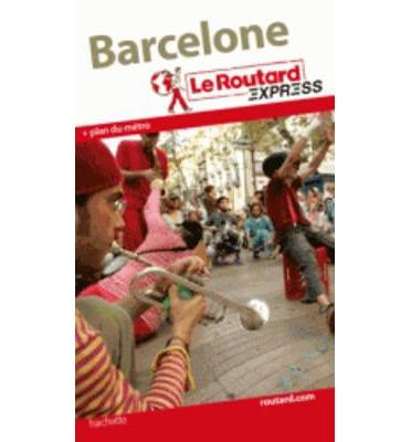 Barcelone. Le routard express | 9782012457201 | VV AA