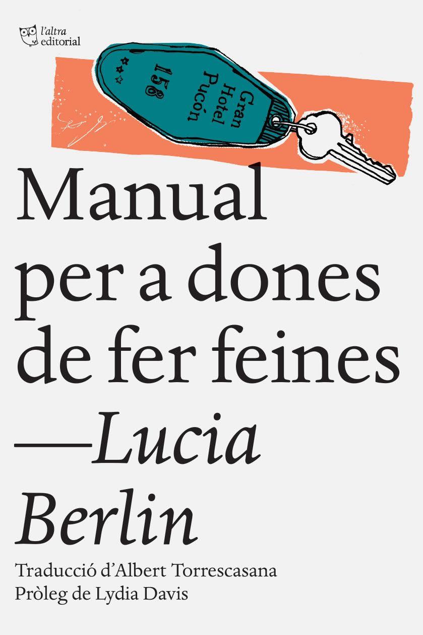 Manual per a dones de fer feines | 9788494508509 | Lucia Berlin