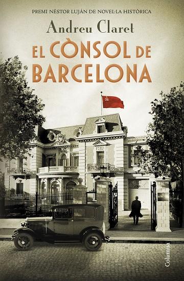 El cònsol de Barcelona | 9788466425353 | Andreu Claret