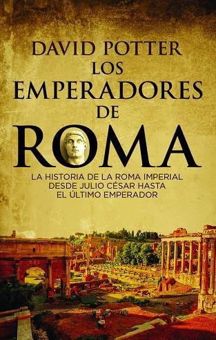 Los emperadores de Roma | 9788494619335 | David Potter