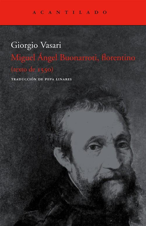 Miguel Ángel Buonarroti, florentino | 9788496834125 | Giorgio Vasari