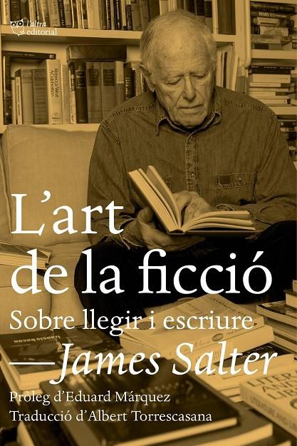 L art de la ficció | 9788494655609 | James Salter