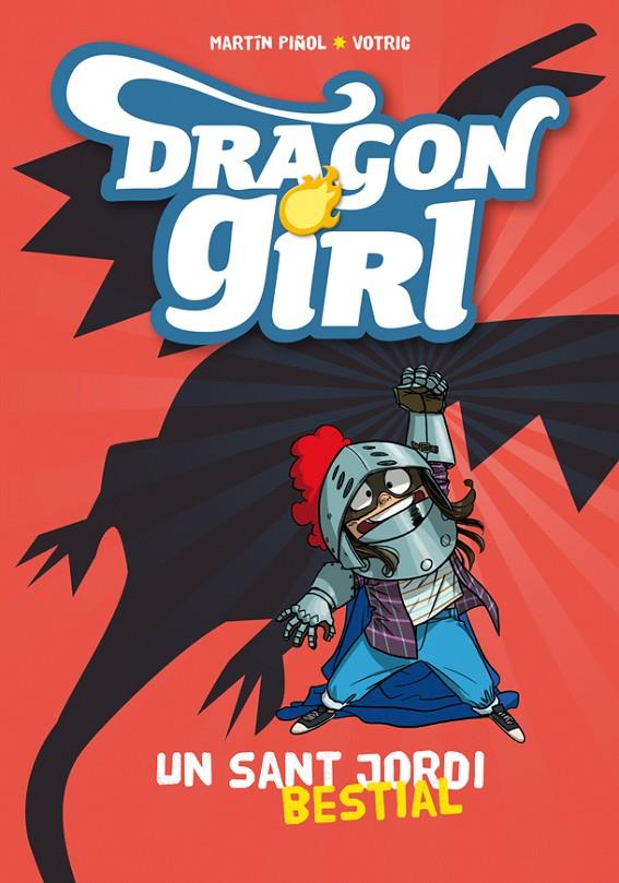 Dragon girl. Un Sant jordi bestial | 9788424659929 | Martín Piñol