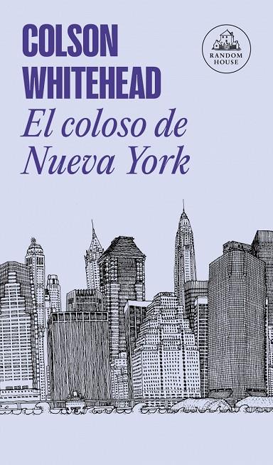 El coloso de Nueva York | 9788439732983 | Whitehead, Colson