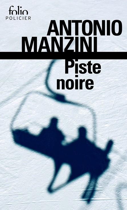 Piste noire | 9782070467532 | Antonio Manzini