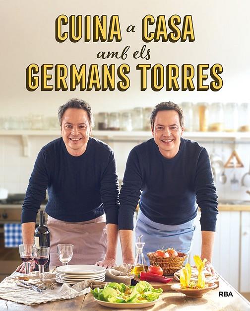 Cuina a casa amb els germans Torres | 9788492981557 | Torres