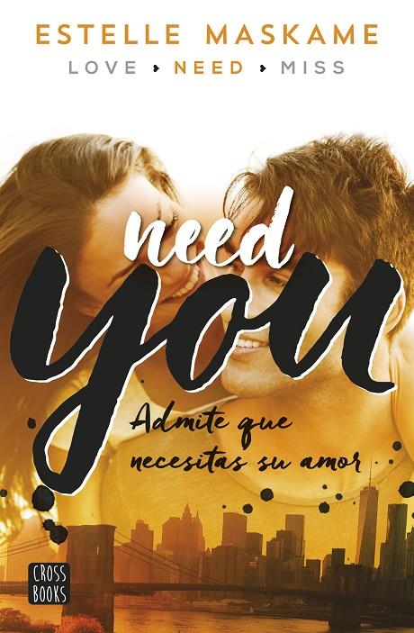 Need you ( You 2 ) | 9788408149989 | Estelle Maskame